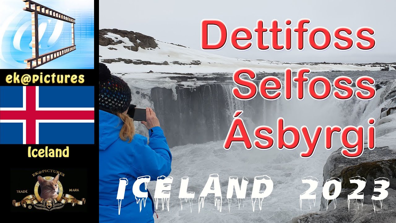 Dettifoss, Selfoss en &Aacute;sbyrgi