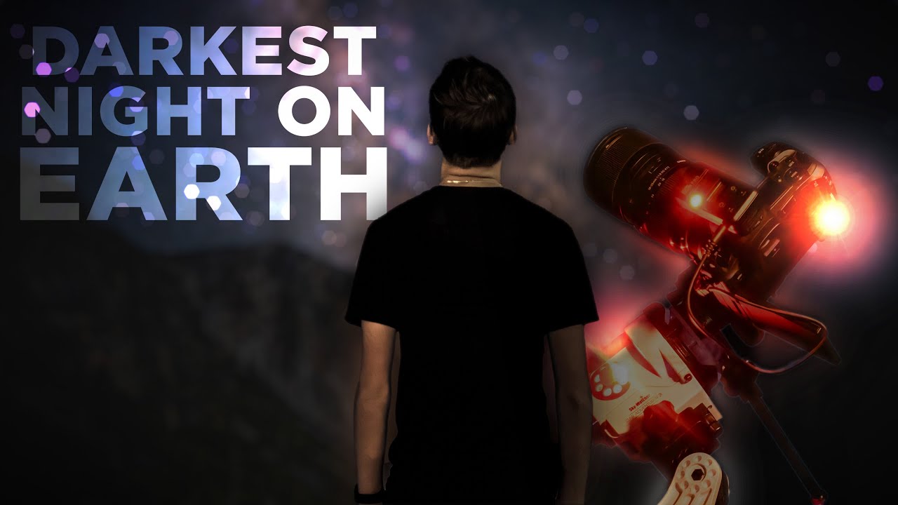 Photographing the Darkest Night on Earth