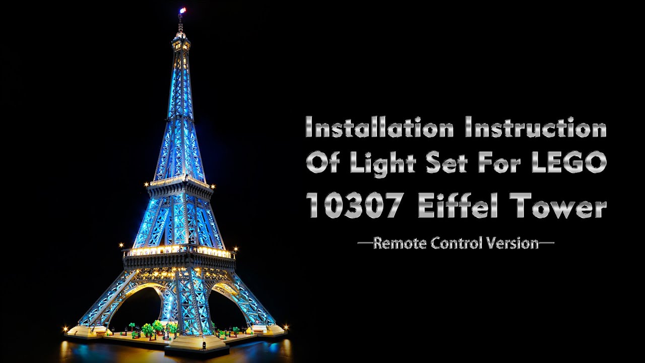 Installation Instruction Of Light Set For 10307 Eiffel Tower.
