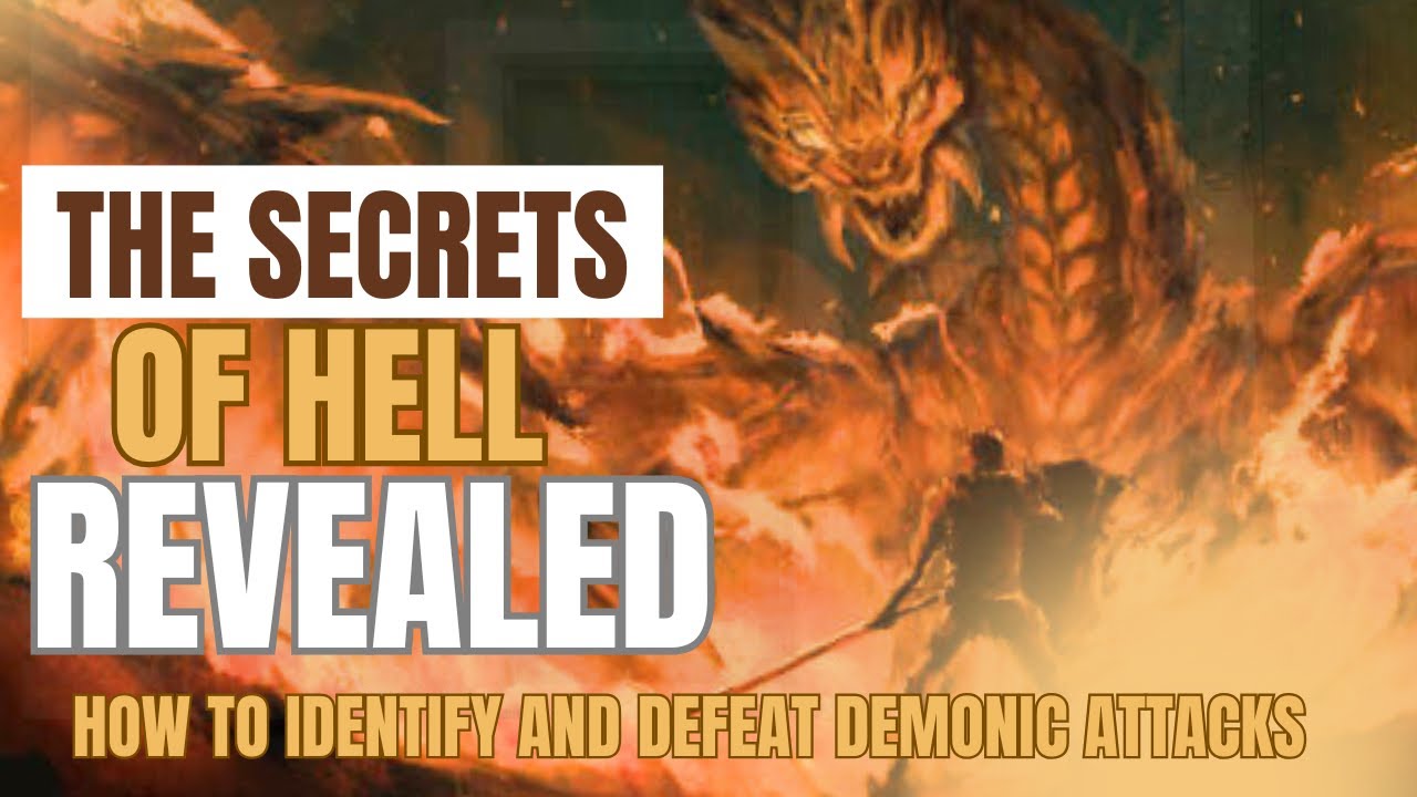 Demonic Attacks: How to Identify & Defeat Them