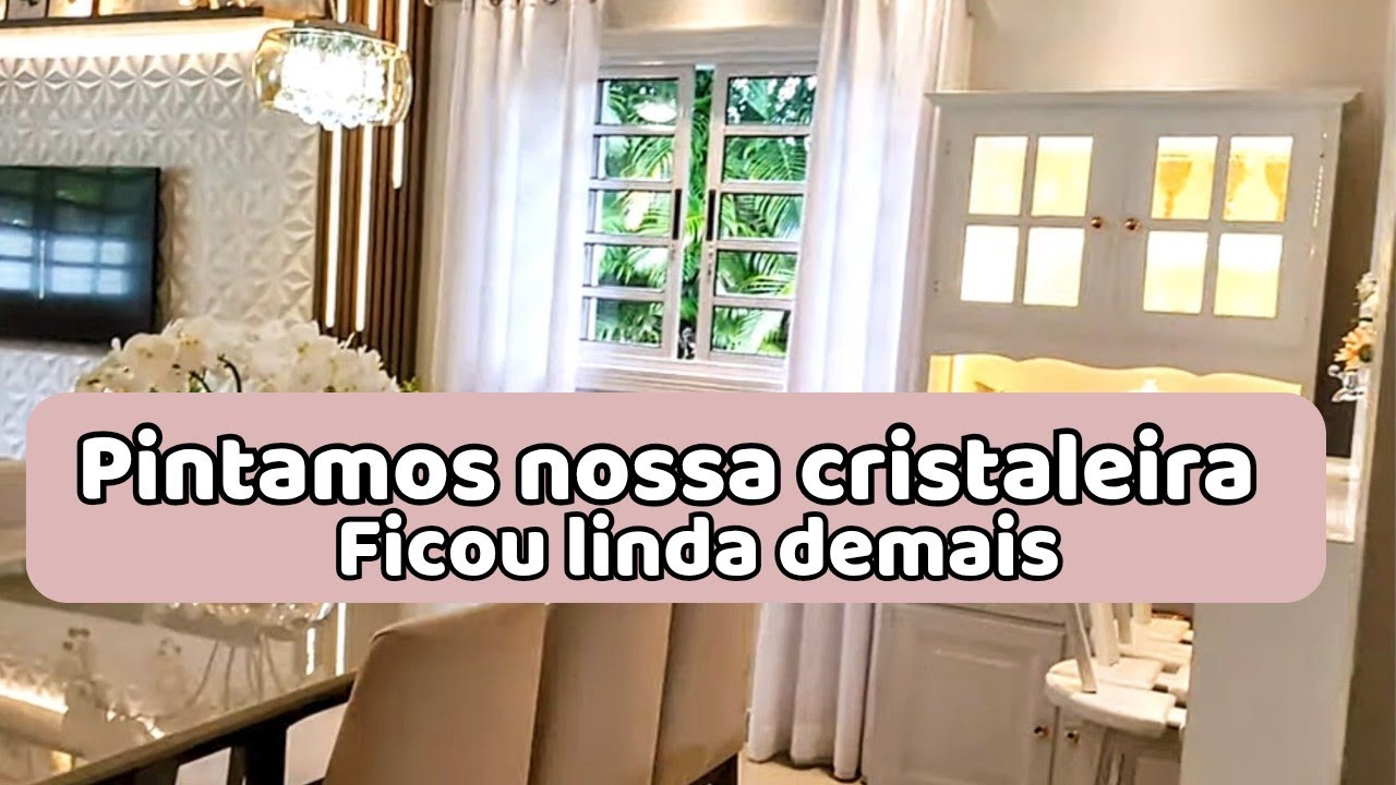 DECORAÇÃO+PINTAMOS NOSSA CRISTALEIRA/ ficou linda demais ✨