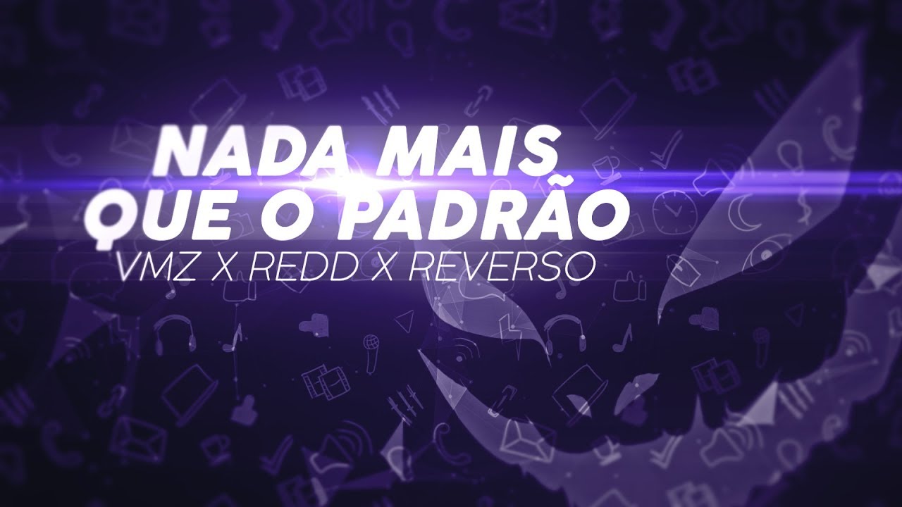 VMZ x ReddInTheMic x Reverso - Nada Mais Que o Padrão [Tipografia/Lyric]