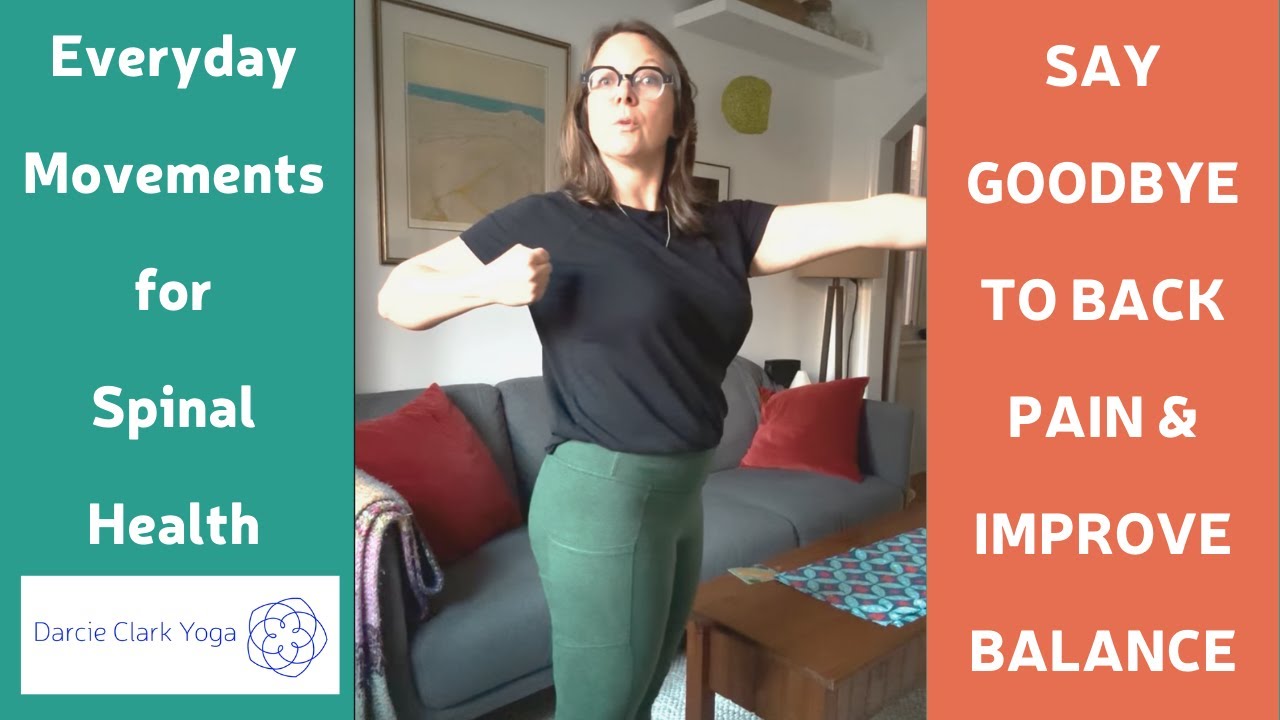 Everyday Movements for the Spine - 15 minute practice