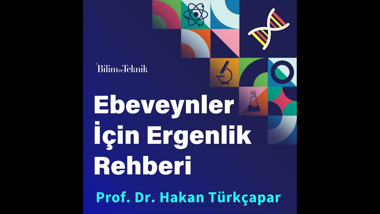 “Çocuğum Neden Bu Kadar Değişti?” Ebeveynler İçin Ergenlik Rehberi