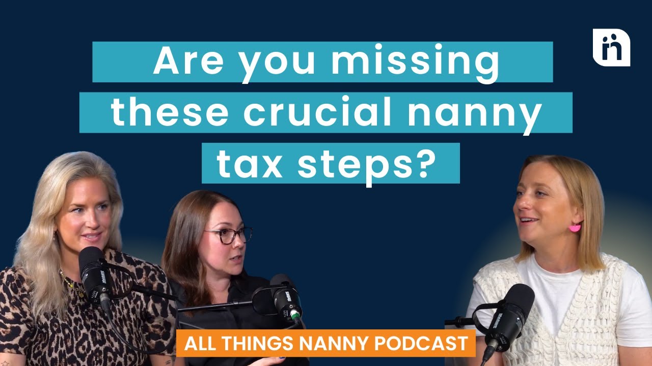 All Things Nanny: Understanding Nanny Taxes