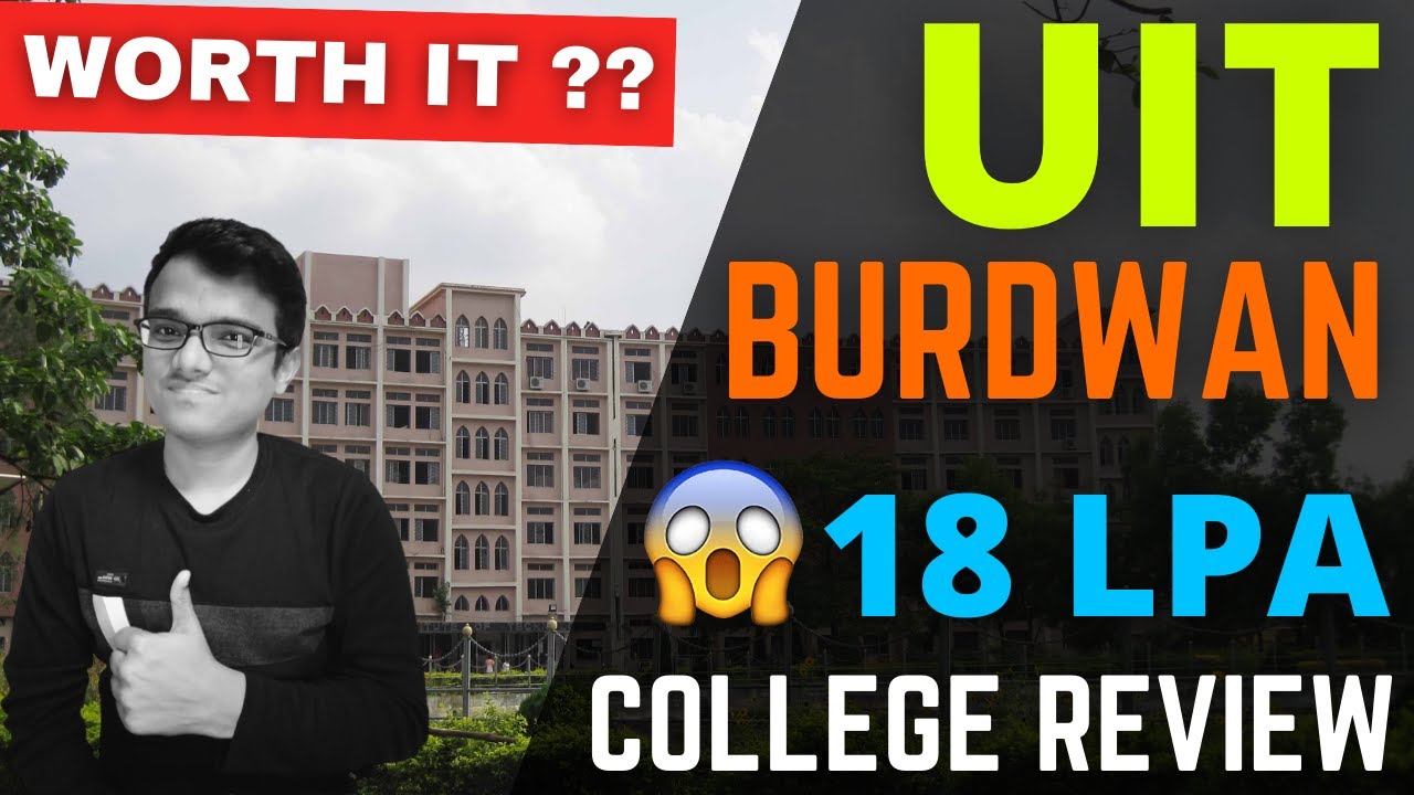 UIT BURDWAN | College Review | Placements, Fees, Cutoffs | WBJEE 2022 | WBJEE