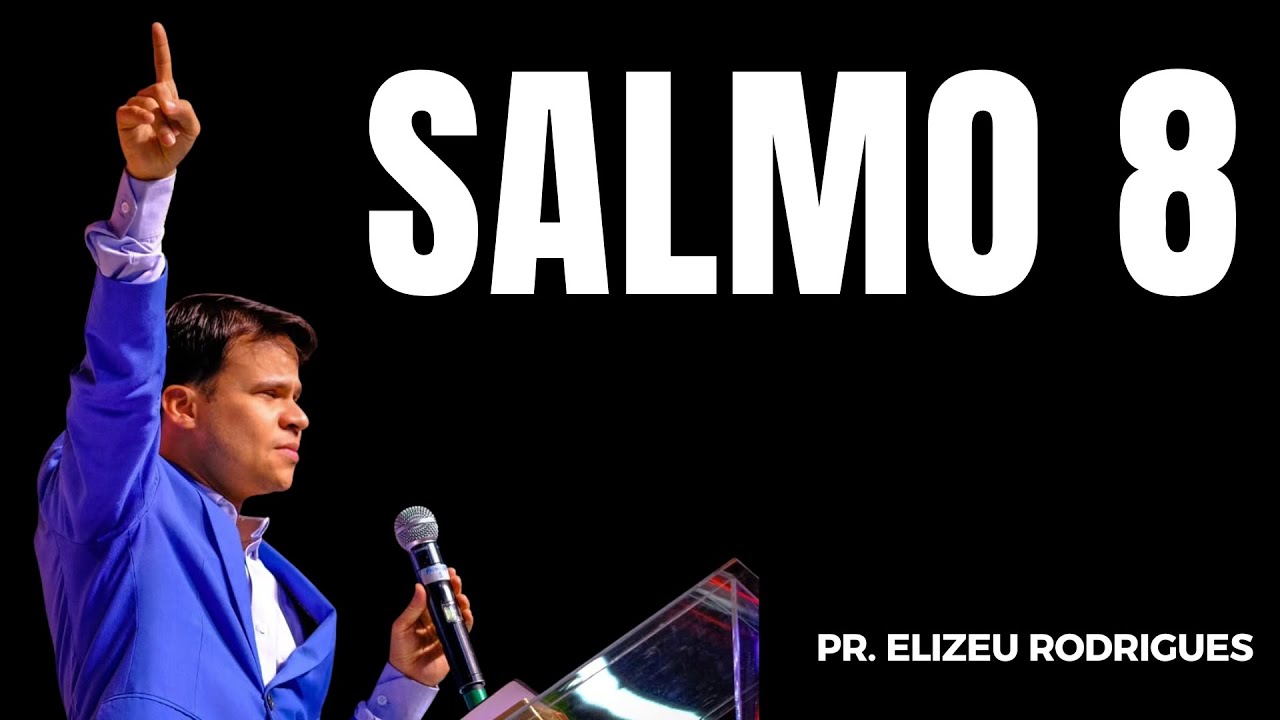 COROADO DE HONRA E GLÓRIA (Salmos 8) | Elizeu Rodrigues