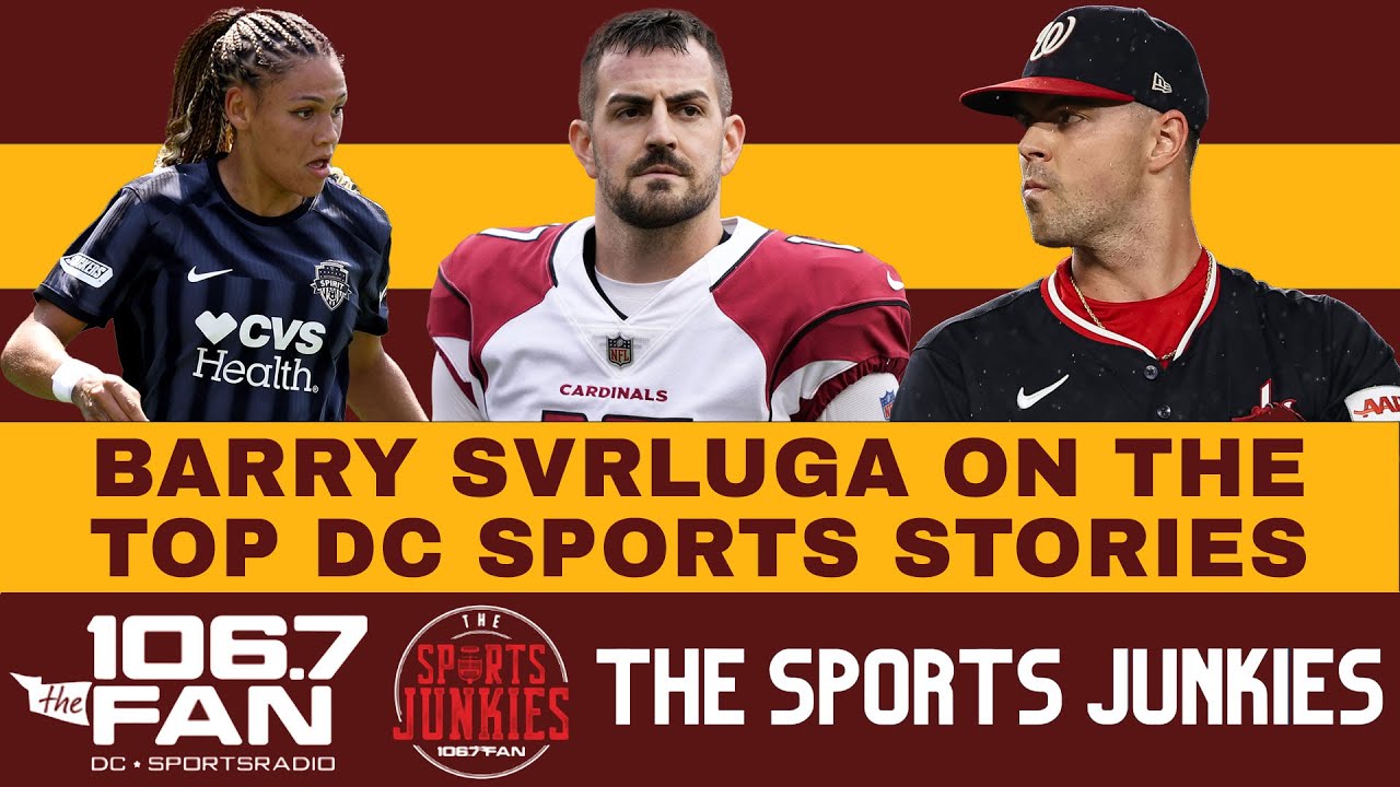 Barry Svrluga Spins Around the DC Sports Landscape | The Sports Junkies