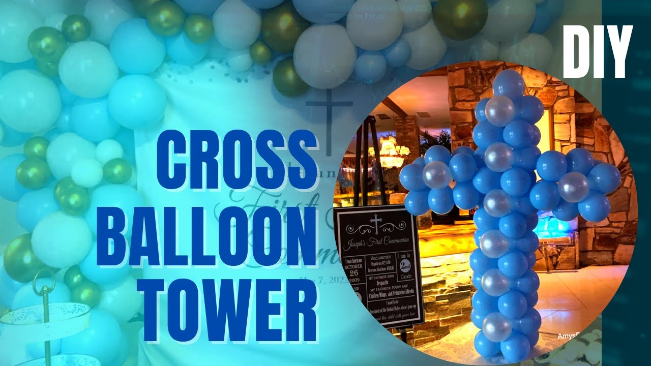 DIY Cross Balloon column tower, Christening Religious themed balloon Decoration
