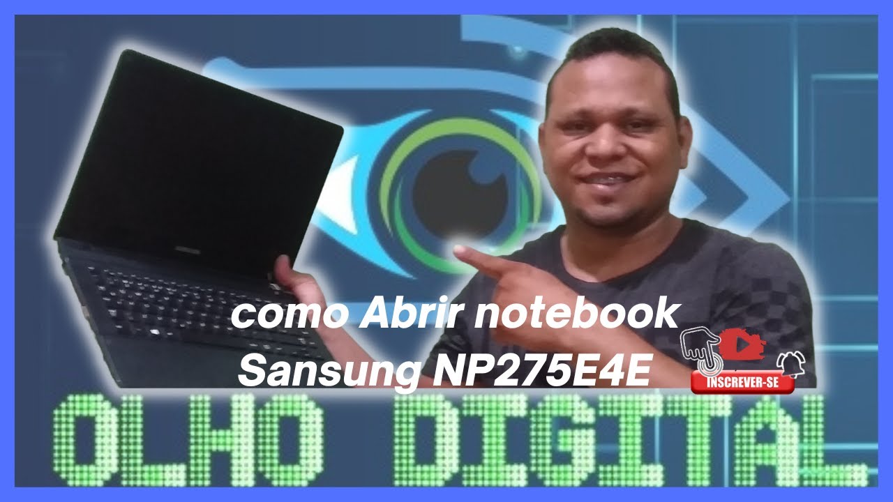 ✅Como Abrir Notebook NP275E4E