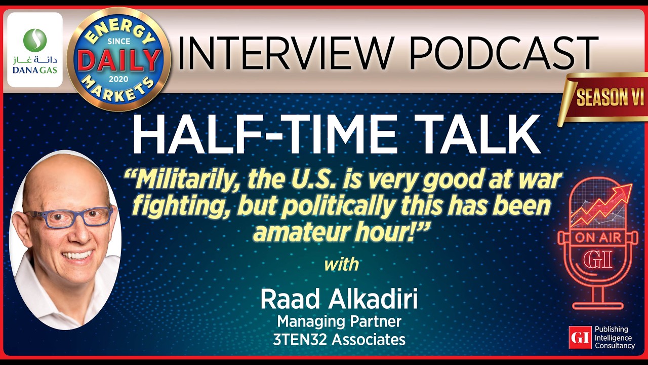 Energy Markets Series: Half-Time Talk Weekly Feature Interview