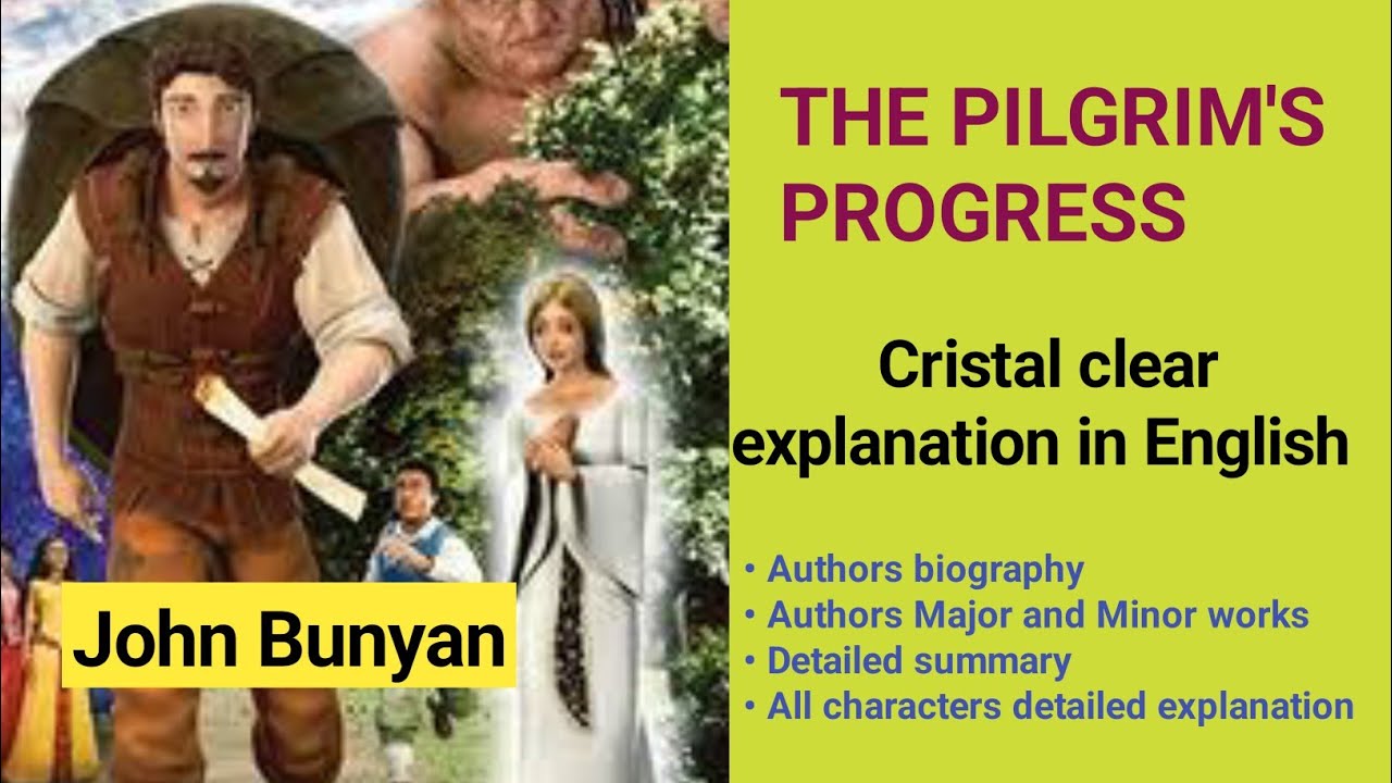 John Bunyan's The Pilgrims progress summary in english explanation| ugc net| ideunom, Tnset , pgtrb