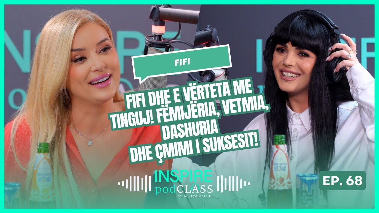 Fifi dhe e vërteta me tinguj! Fëmijëria, vetmia, dashuria dhe çmimi i suksesit!