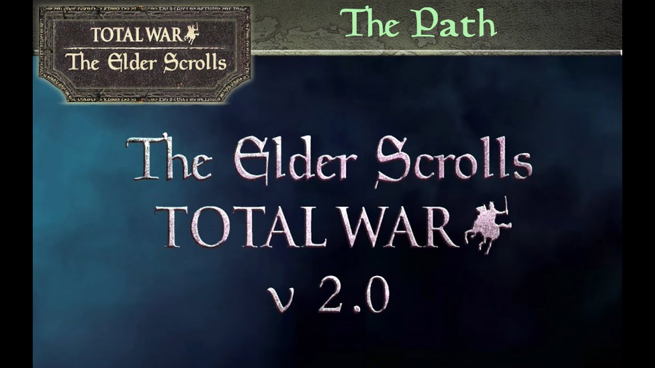 The Elder Scrolls: Total War - 
