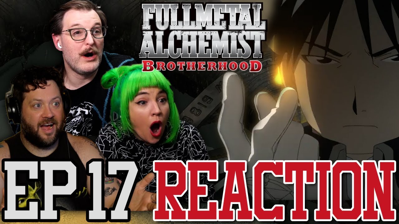 What the Actual F*** Mustang! // FMA: Brotherhood  Ep. 17 Reaction!