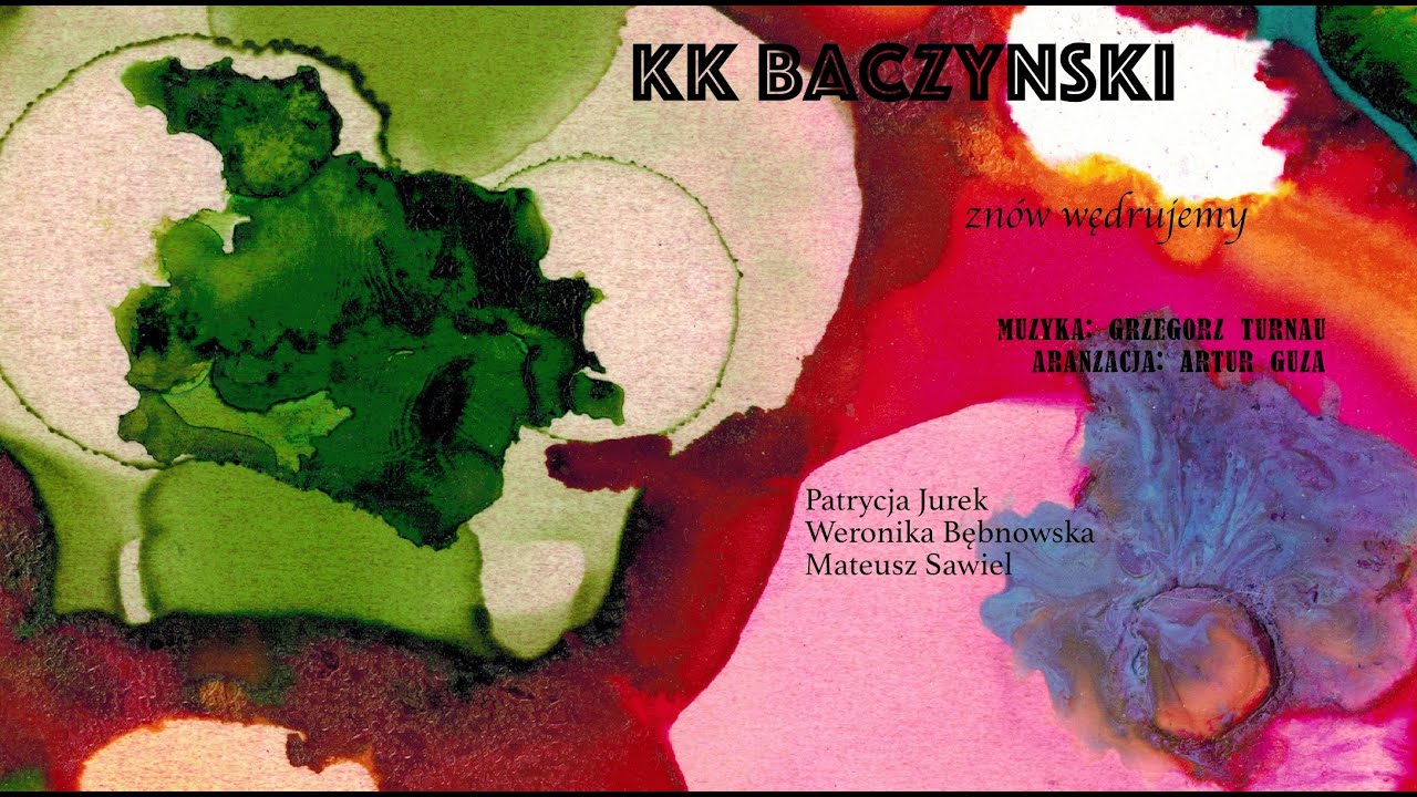 Znów wędrujemy - sł. K K Baczyński muz Grzegorz Turnau, ar Artur Guza