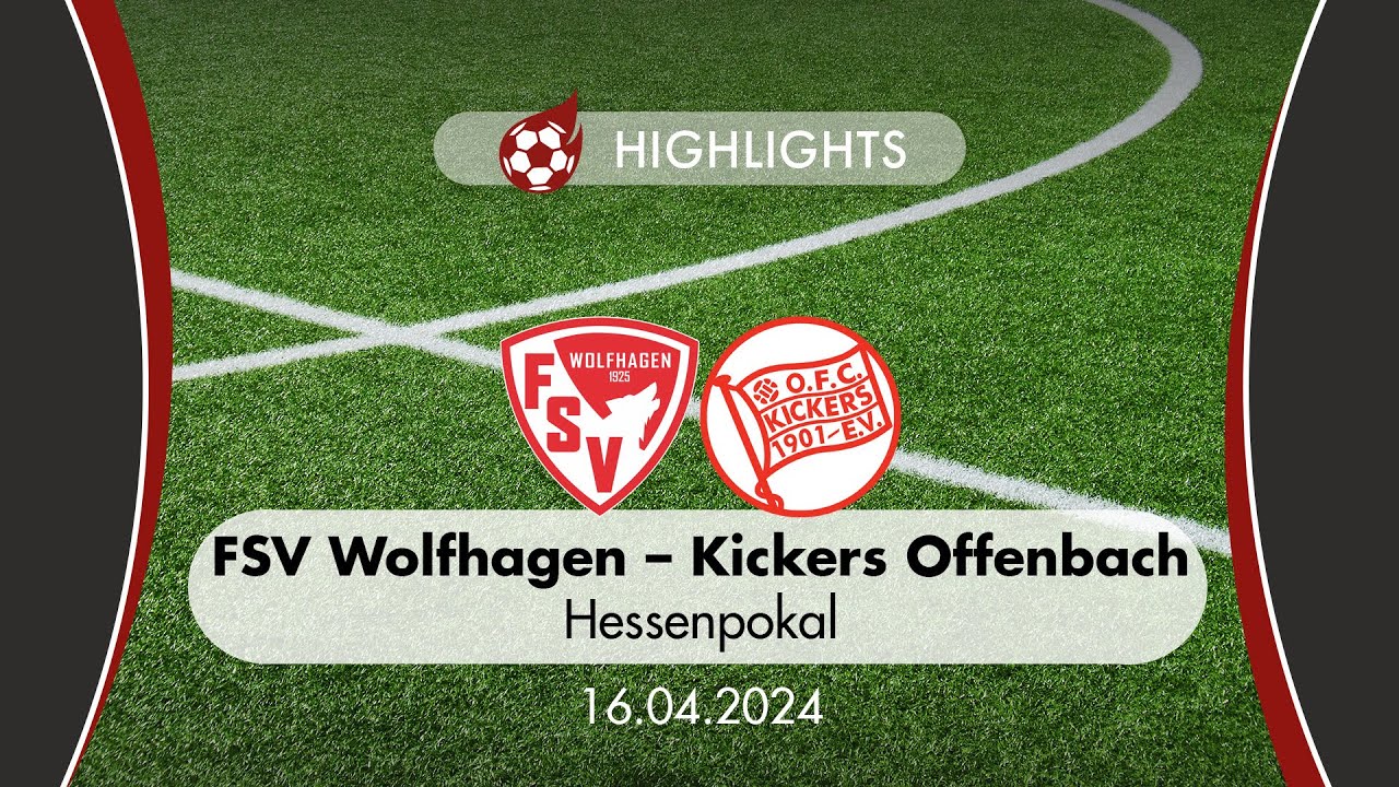 Highlights: Fußballfest im Hessenpokal zwischen FSV Wolfhagen und Offenbacher Kickers #torgranate