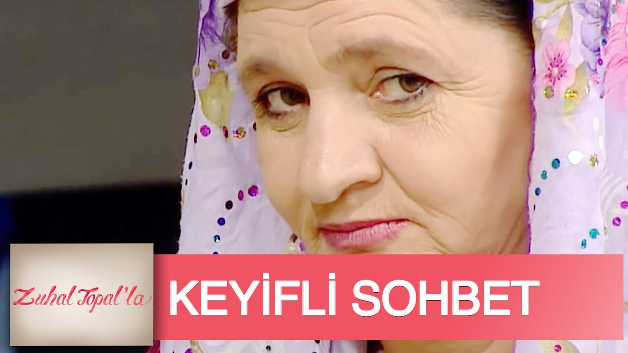 Zuhal Topal'la  9. Bölüm (HD) | Ayşe Teyze ile Talibi İbrahim Amcadan Keyifli Sohbet