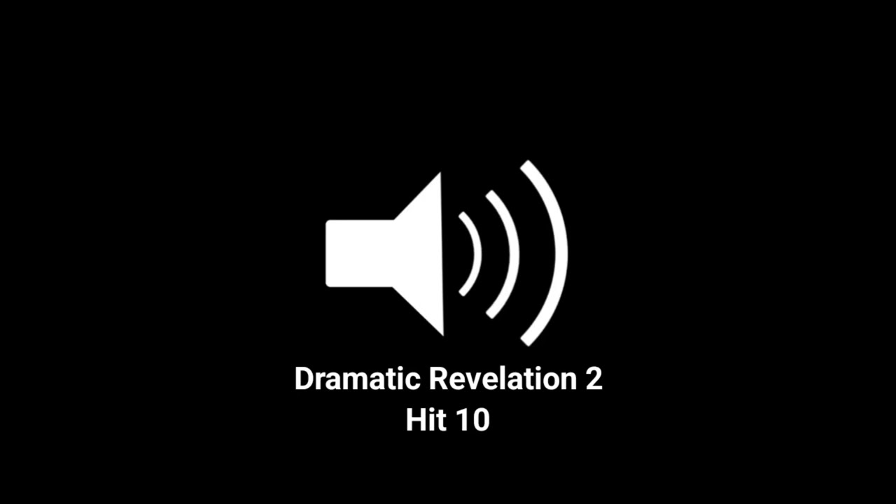 Hit 10 - Dramatic Revelation 2 | Dramatic Revelation Sound Effect
