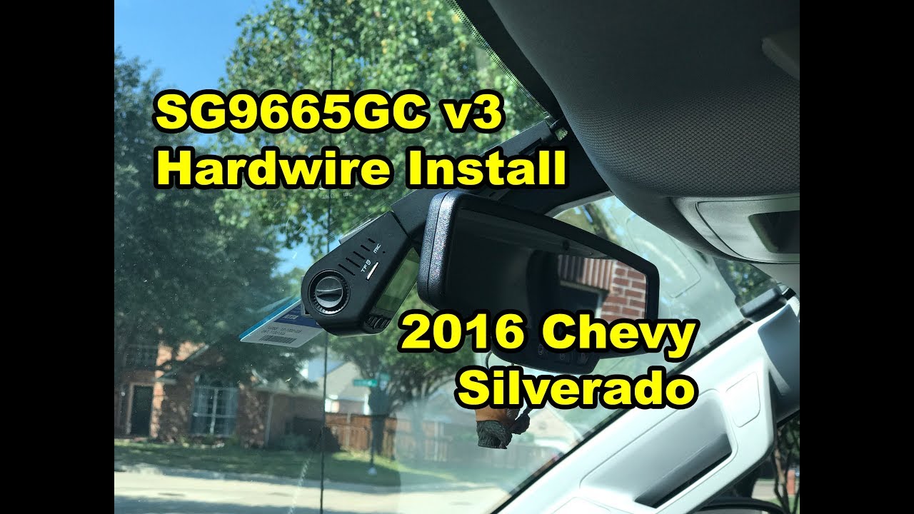 Street Guardian Dashcam - Hardwire Install SG9665GC v3 - 2016 Chevy Silverado