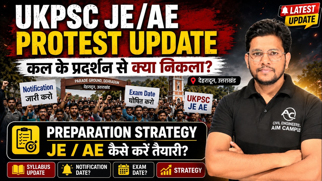 UKPSC JE/AE Protest Update | Syllabus, Notification & Exam Strategy