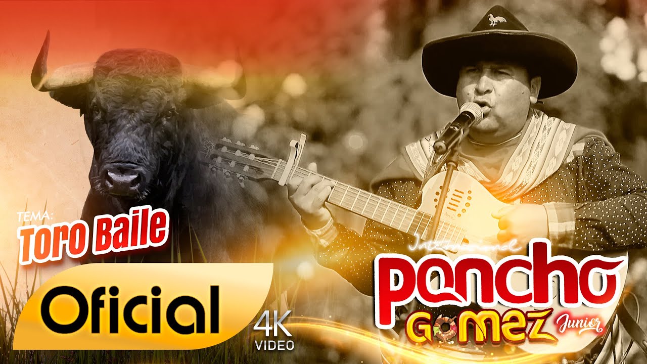 Pancho Gomez Junior / Toro Baile / Oficial 2025