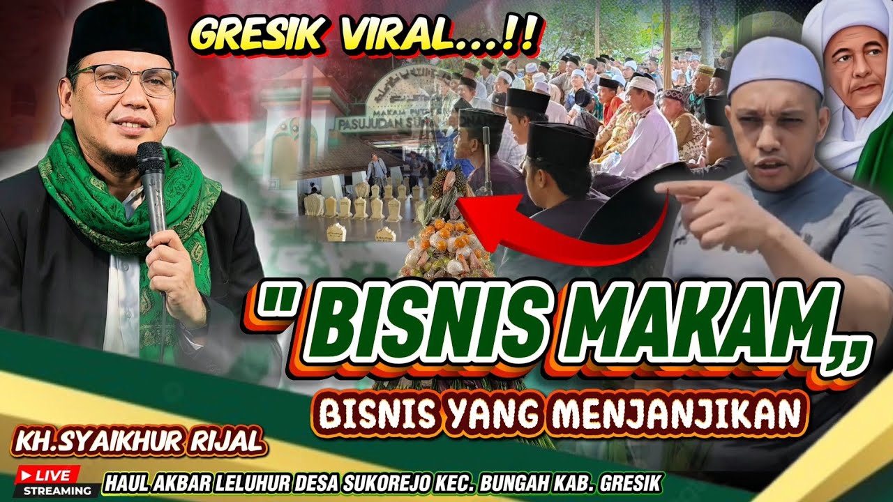 🔴KH.SYAIKHUR RIJAL TERBARU‼️JANGAN JADIKAN MAKAM LELUHUR SEBAGAI LAHAN BISNIS || HAUL LELUHUR BUNGAH