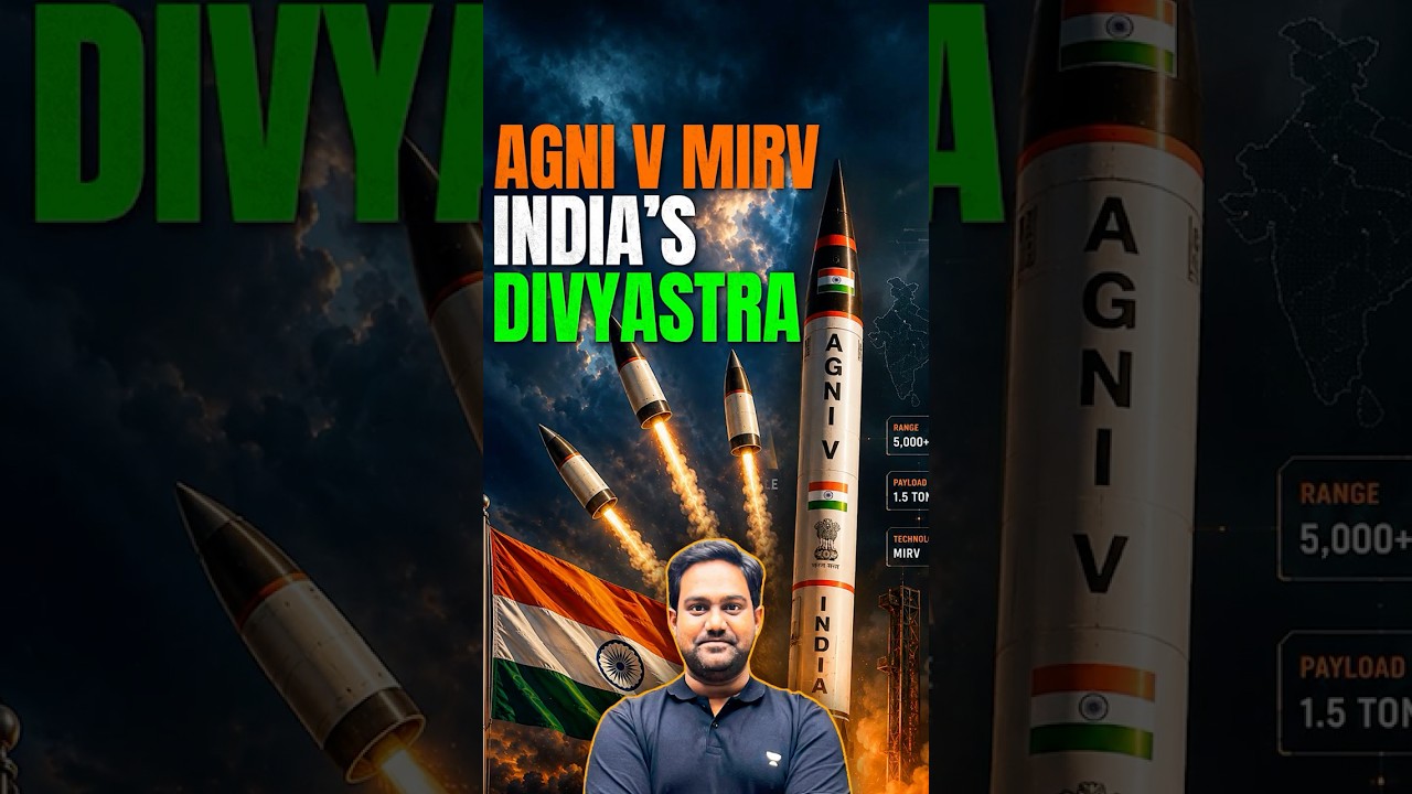 India&rsquo;s Agni-V MIRV Missile Test Successful | Ballistic, Hypersonic & Nuclear Weapons | UPSC