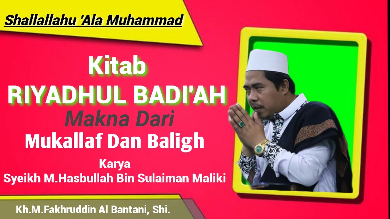 Pengertian Mukallaf Dan Baligh - Kh.M.Fakhruddin Albantani, Shi.