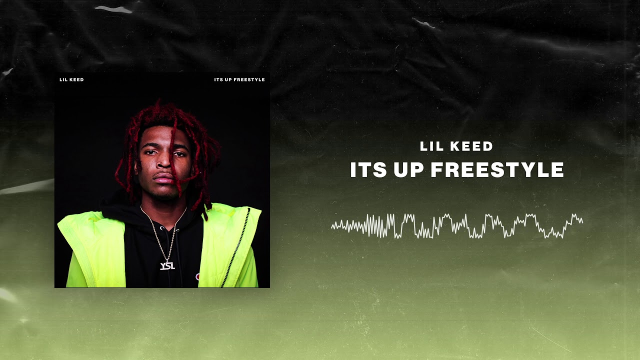 Lil Keed - It's Up Freestyle (Prod. Jetsonmade)