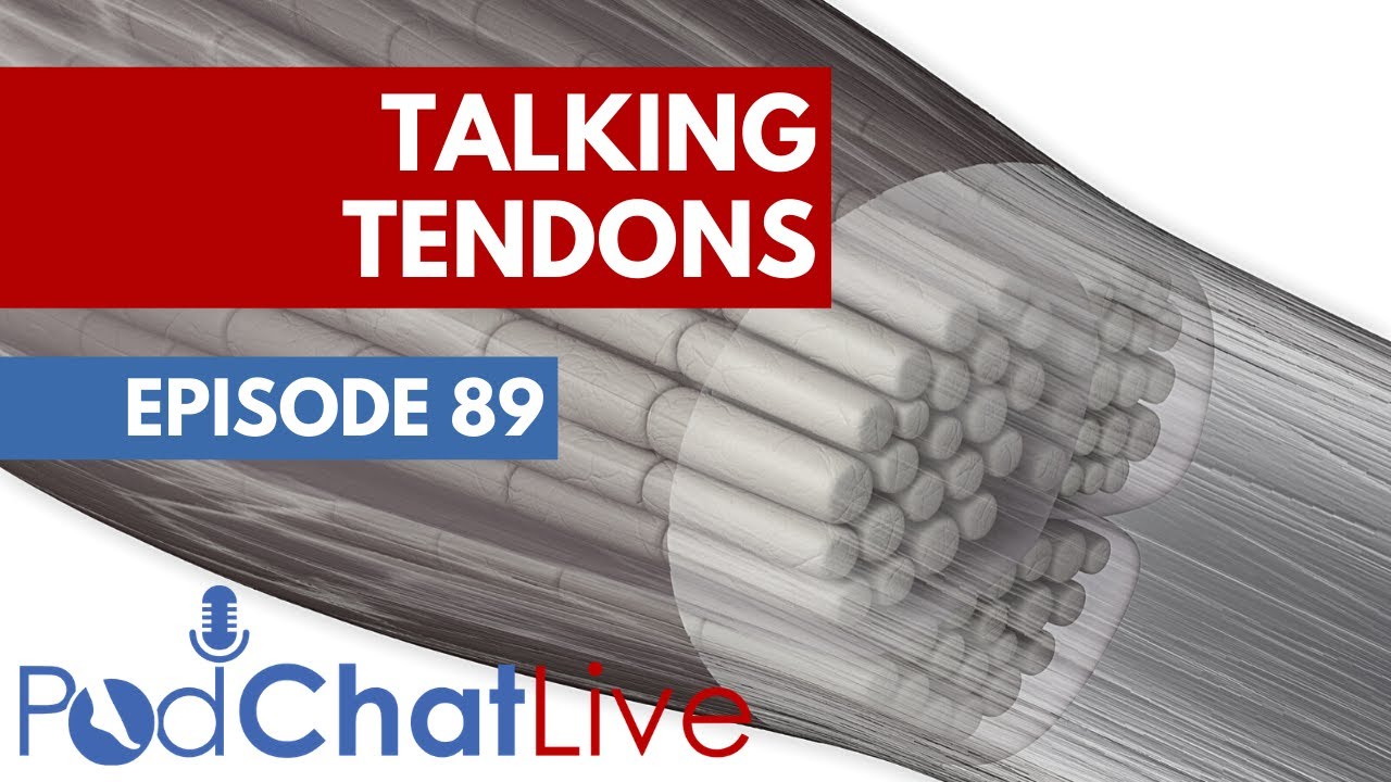 PodChatLive: Episode 89 with Peter Malliaras [Talking Tendons]