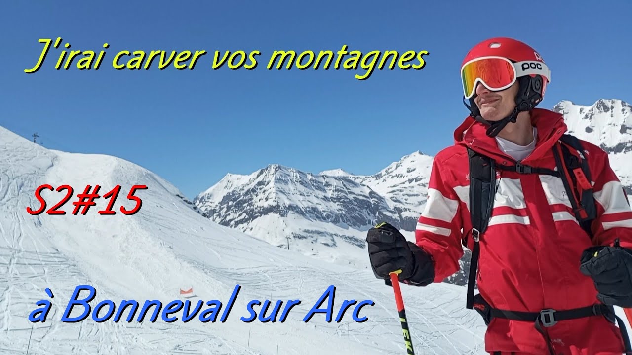 J'irai carver vos montagnes à Bonneval sur Arc