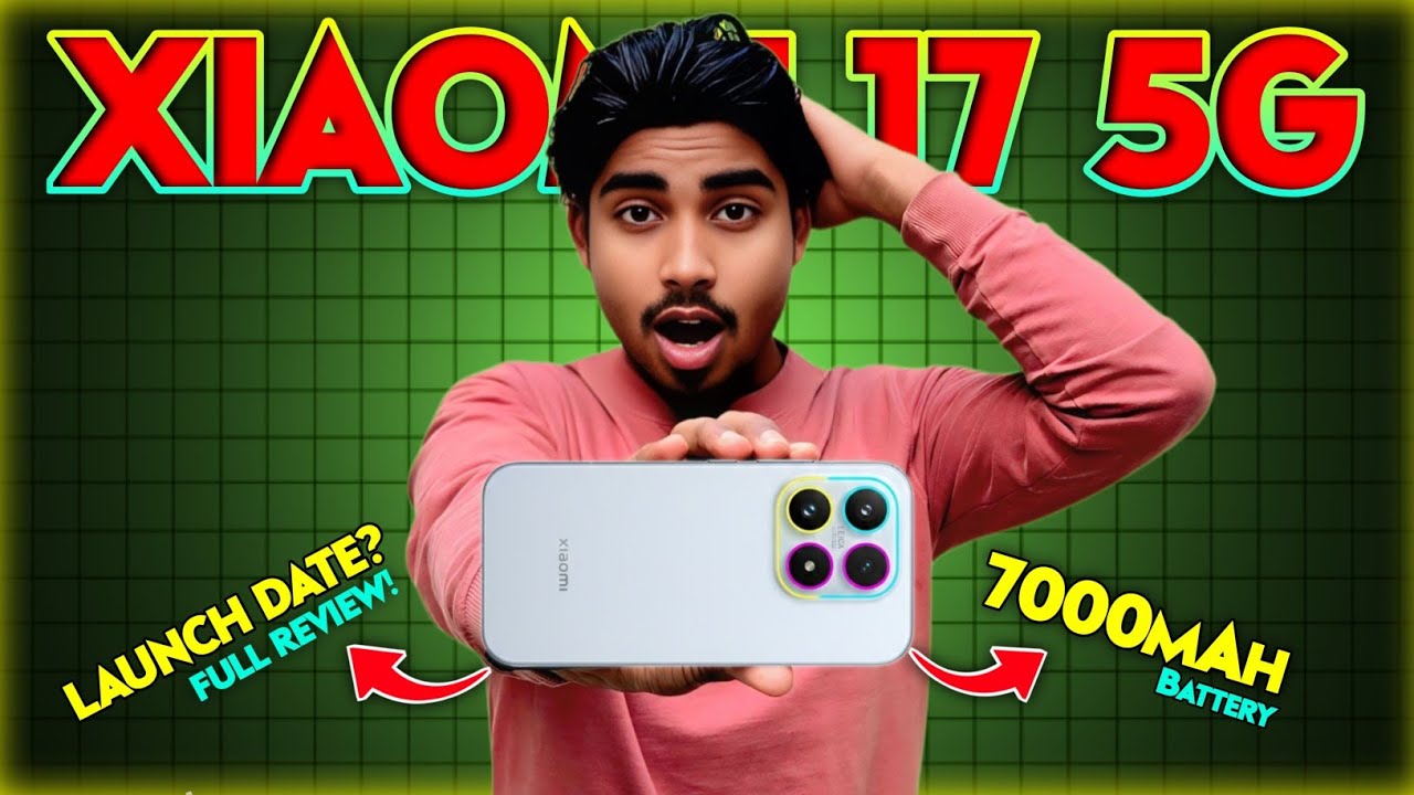 Xiaomi 17 5G 🚀 Full Review — India Launch Date | 7000mAh Battery + Leica Camera & First look, Specs|