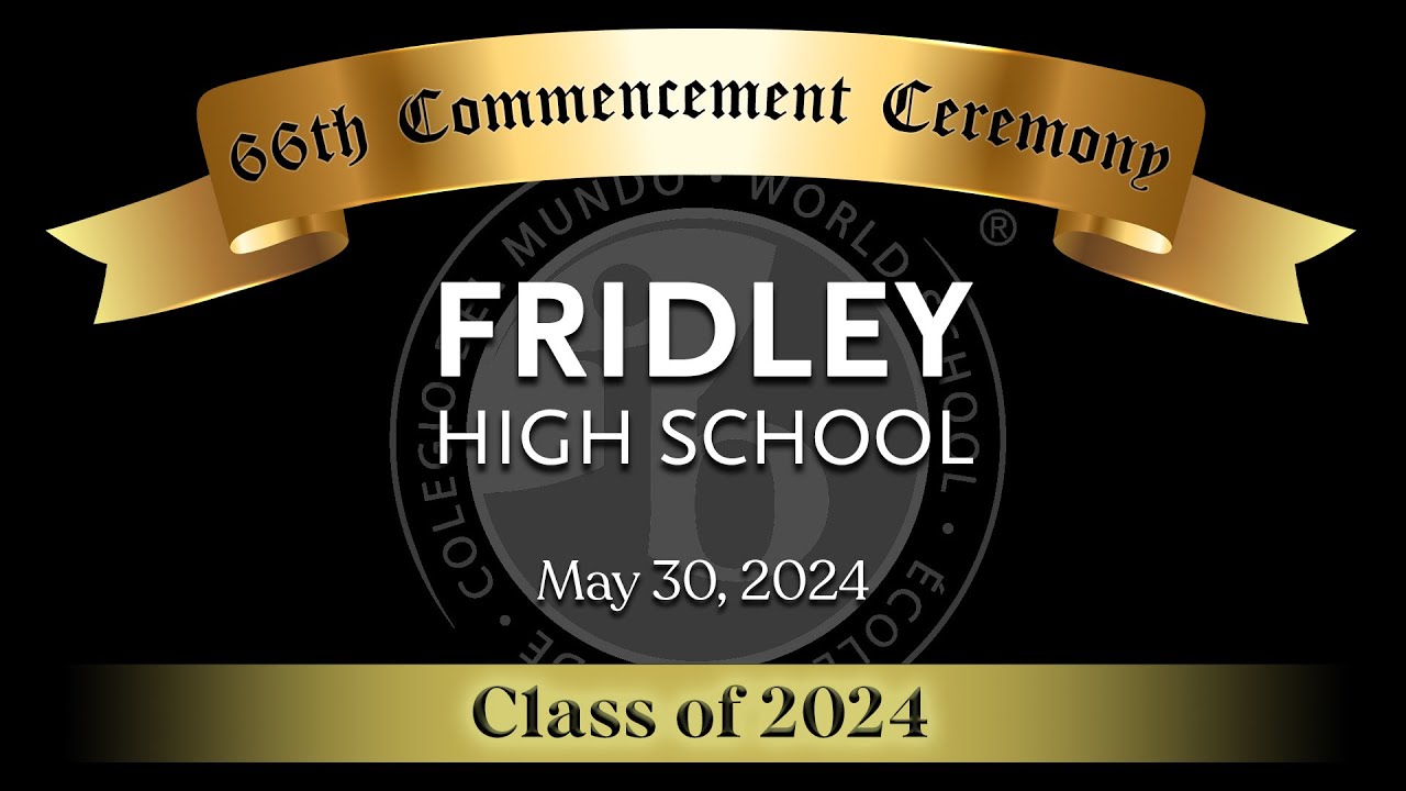 Fridley High School's 66th Commencement: Class of 2024