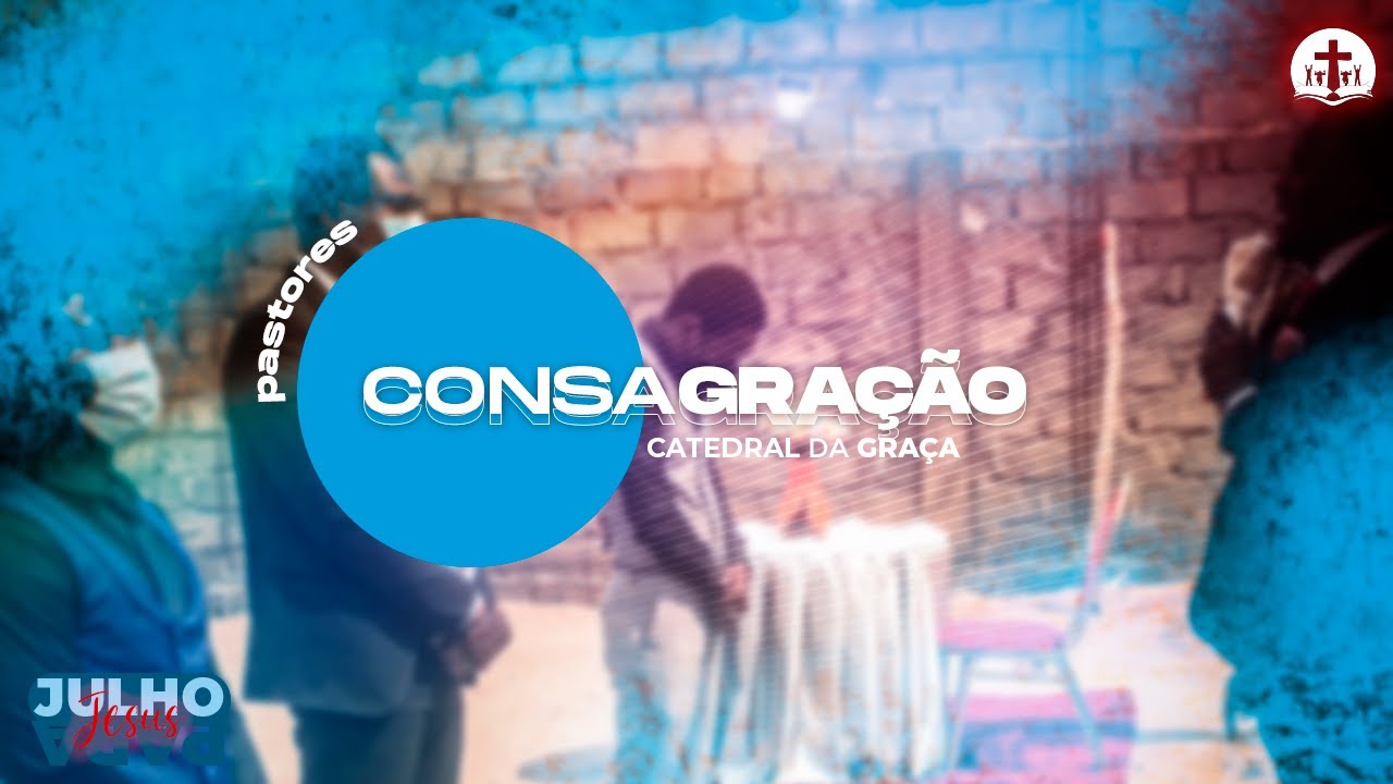 Consagração de novos Pastores | CDG CHURCH