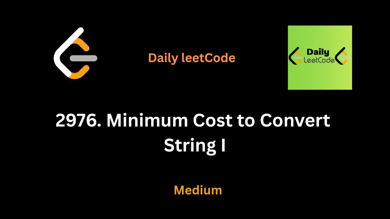 2976  Minimum Cost to Convert String I | daily leetcode 