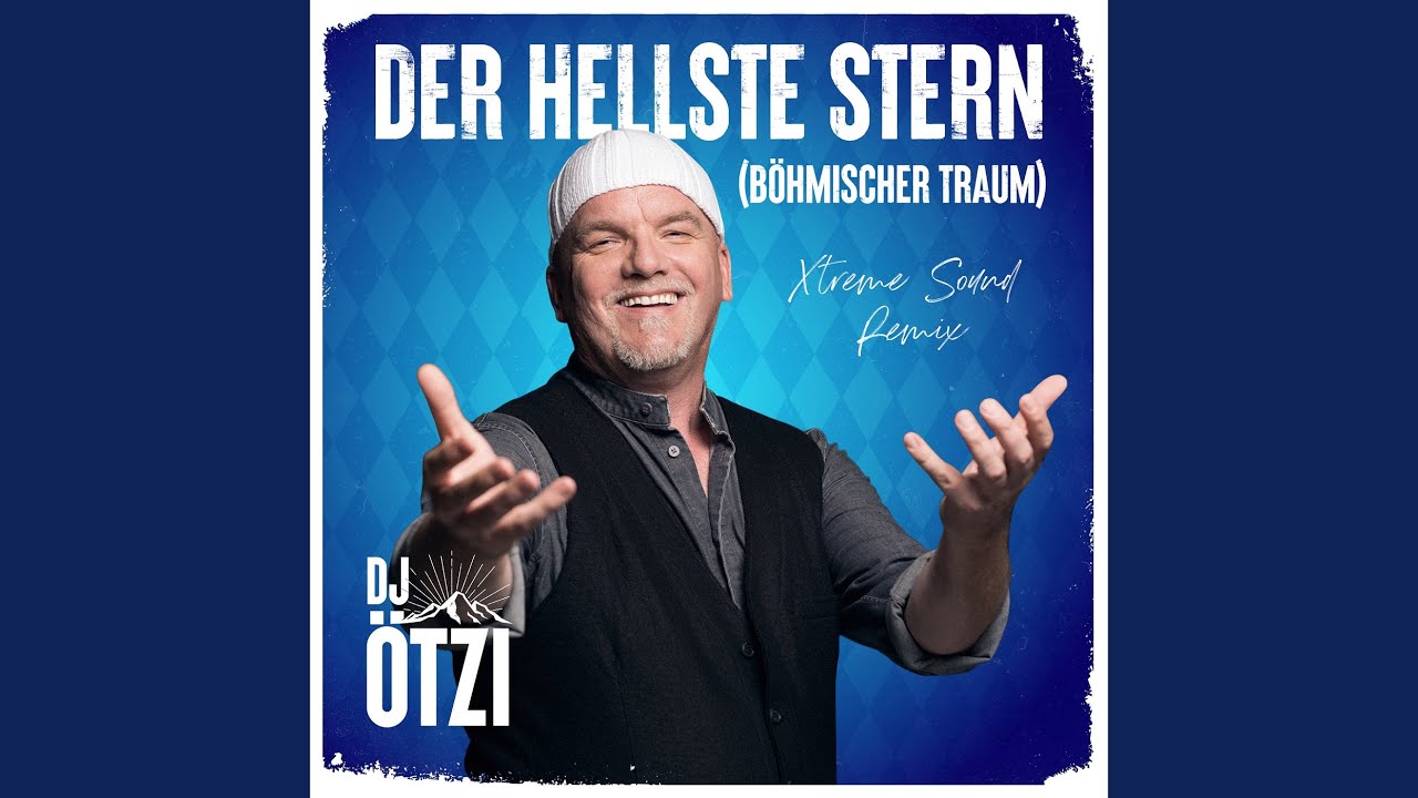 Der hellste Stern (Böhmischer Traum) (Xtreme Sound Remix)
