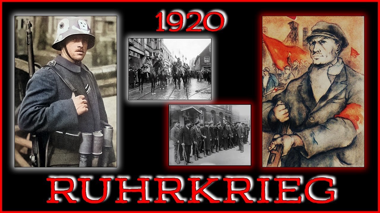 1920: Bürgerkrieg an der Ruhr - Reichswehr gegen Rote Ruhrarmee
