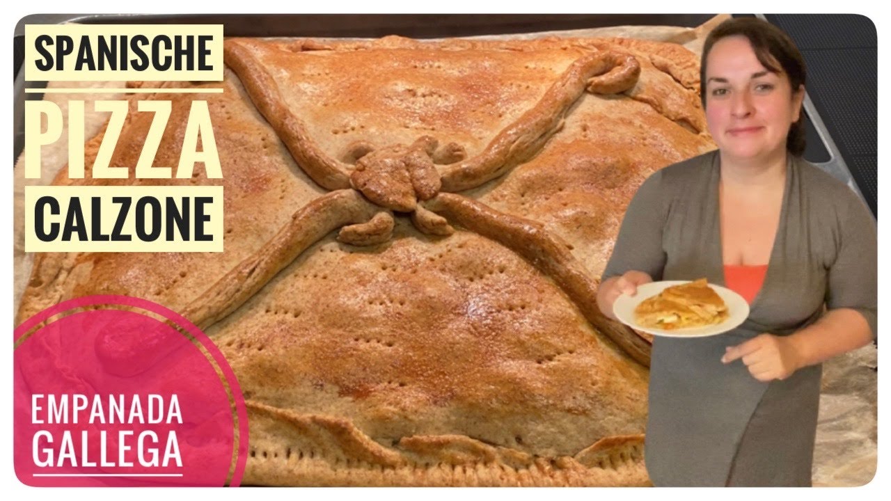🇪🇸 Empanada Gallega - Die spanische Pizza Calzone 🇪🇸