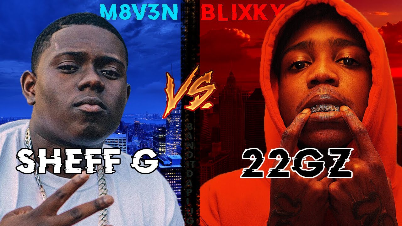 22GZ Vs SHEFF G DISSES AND NAME DROPS