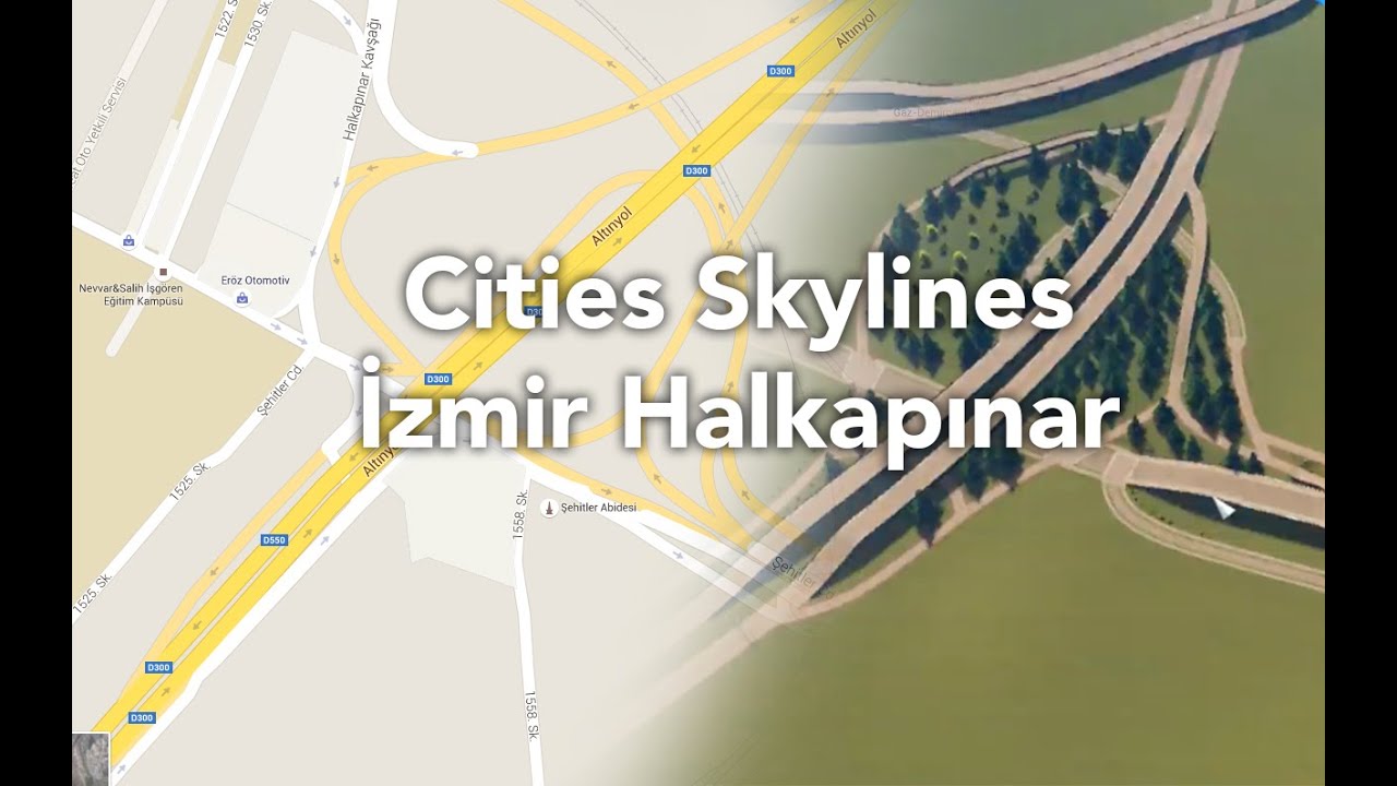 Cities Skylines İzmir Halkapınar Kavşağı