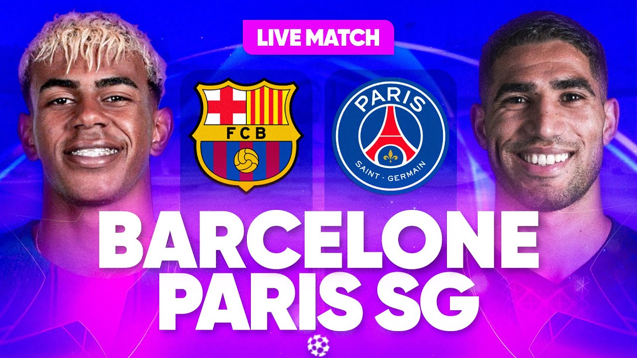 🔴🔵 BARCELONE - PSG LIVE / 🔥ALLEZ PARIS !! / LIGUE DES CHAMPIONS / CHAMPIONS LEAGUE / UCL / LDC