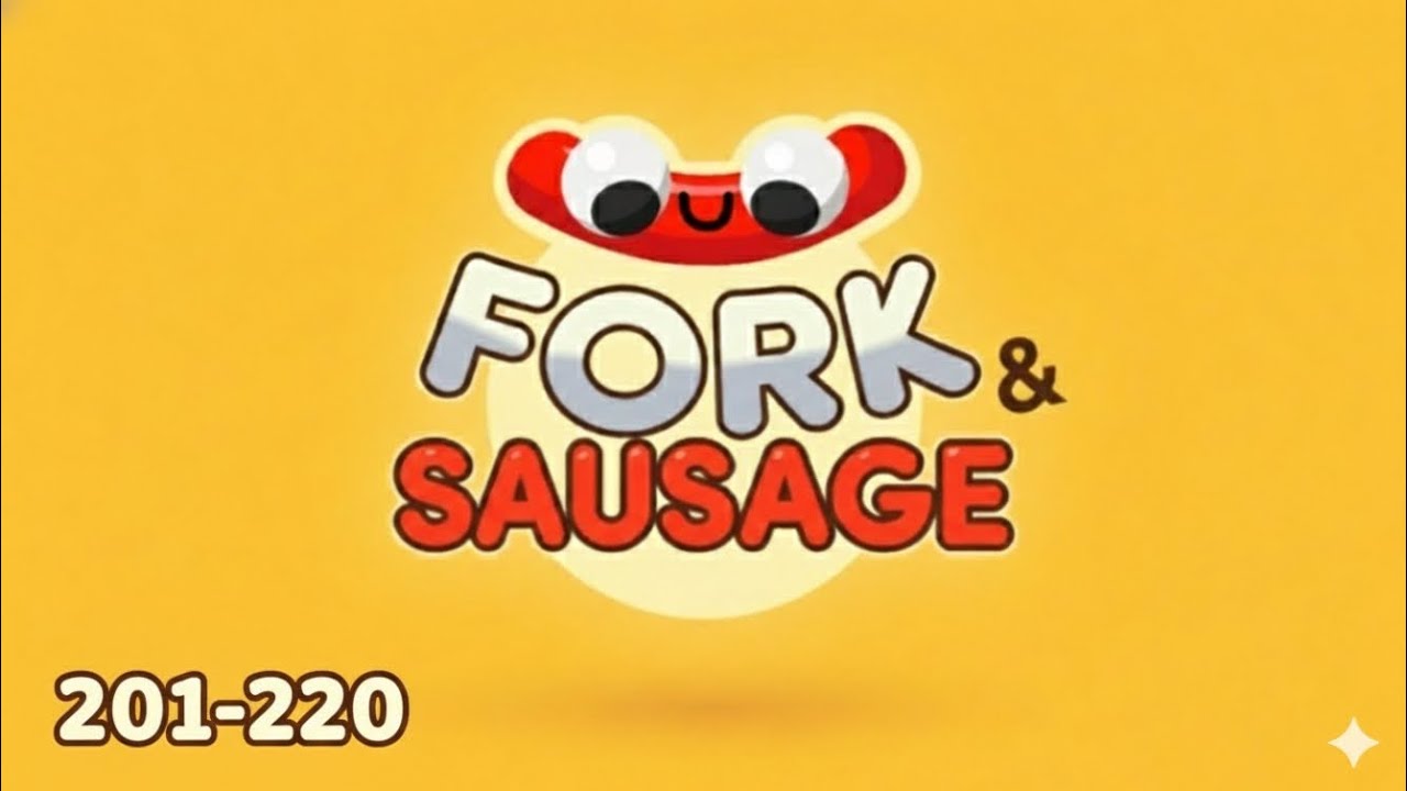 Fork n Sausage | Level 201 - 220 | Game Walkthrough