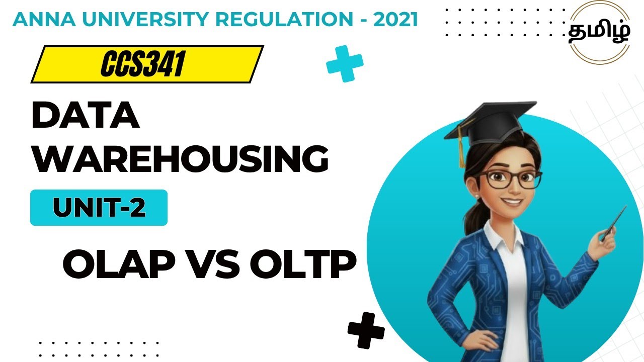 OLAP vs OLTP in Data Warehousing Tamil | CCS341 | Data Warehousing.