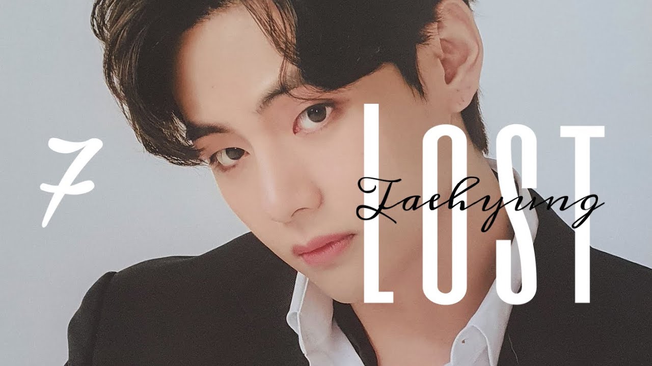 🔞 [10K SPECIAL/BTS] Kim Taehyung - 「 Lost 」CH07