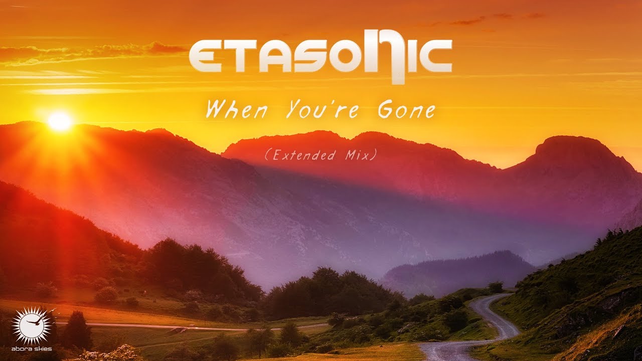 Etasonic - When You're Gone (Extended Mix)
