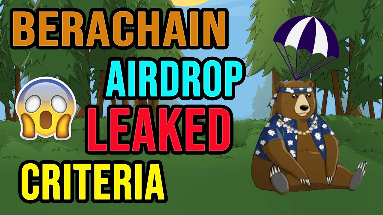 🚨 Berachain Airdrop Leaked Criteria 🚨 Let's Check This Possibility 🚀