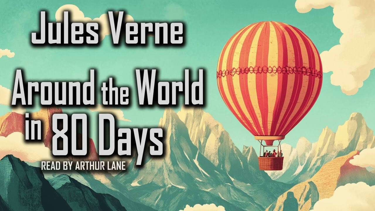 Around the World in 80 Days by Jules Verne | Full Audiobook