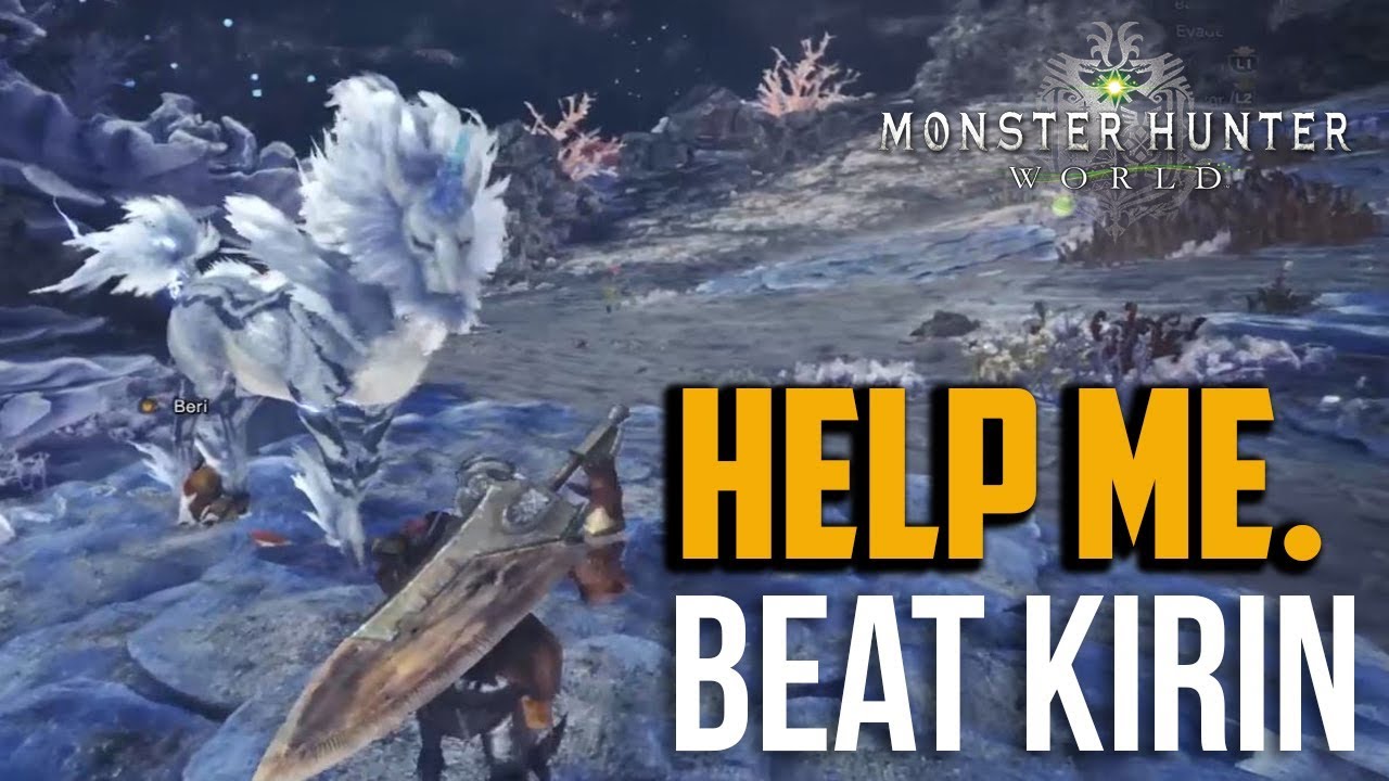 Monster Hunter World : How to Beat Kirin (Horse Boss)
