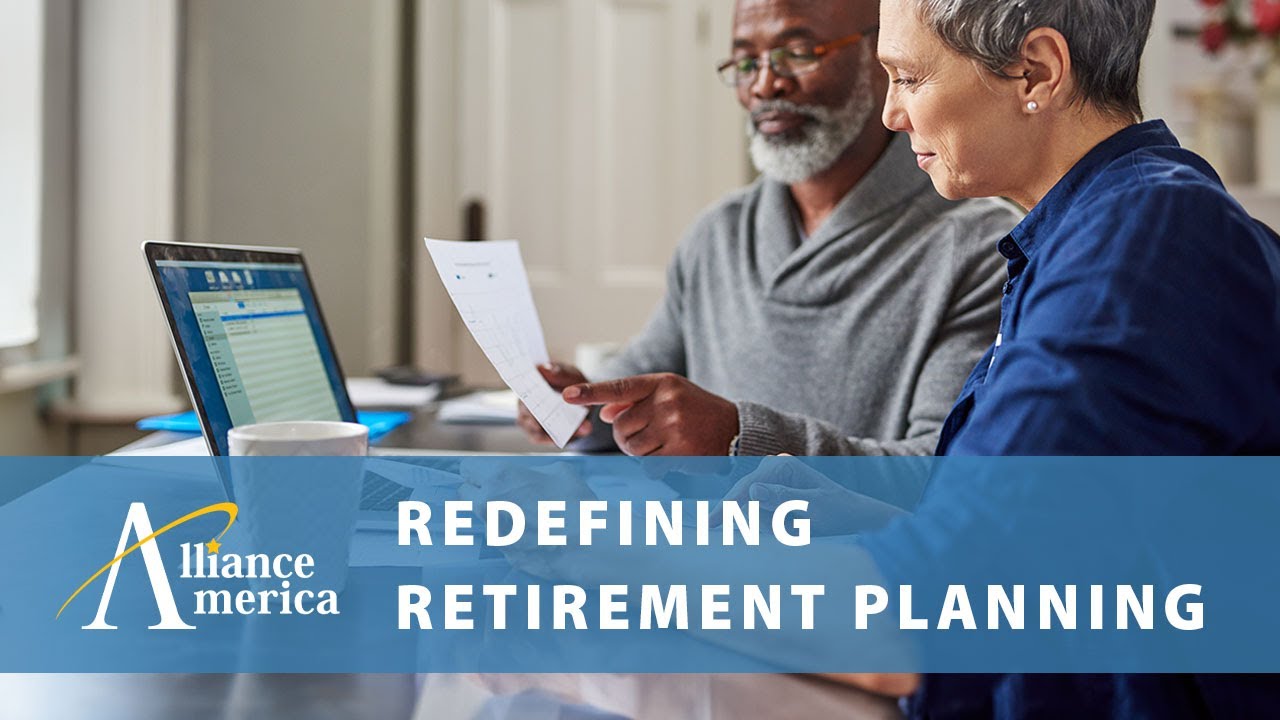 Redefining Retirement Planning | Alliance America